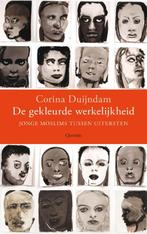 De gekleurde werkelijkheid 9789021401690 Corina Duijndam, Verzenden, Gelezen, Corina Duijndam