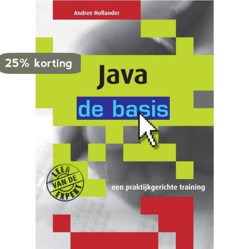 Java 9789043016544 A. Hollander, Boeken, Informatica en Computer, Zo goed als nieuw, Verzenden
