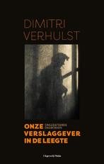Onze verslaggever in de leegte 9789083045917, Boeken, Verzenden, Zo goed als nieuw, Dimitri Verhulst