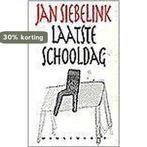 Laatste schooldag 9789029055475 Jan Siebelink, Boeken, Verzenden, Gelezen, Jan Siebelink