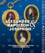 Alexander, Napoleon & Joséphine (Engelstalig) 9789078653554, Boeken, Verzenden, Zo goed als nieuw, Cathalijne Broers