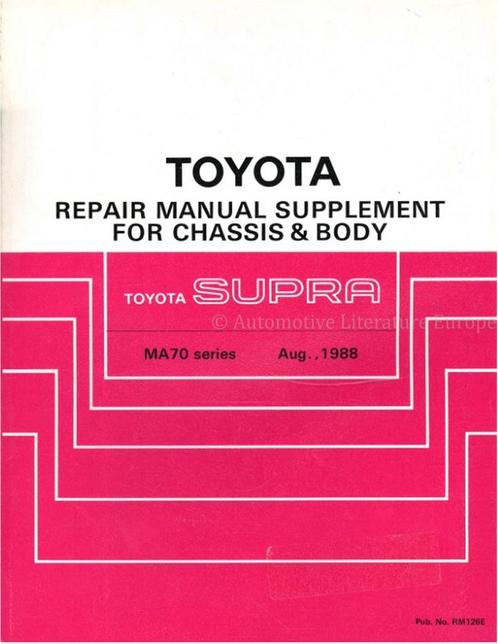 1988 TOYOTA SUPRA CHASSIS & CARROSSERIE (SUPPLEMENT), Autos : Divers, Modes d'emploi & Notices d'utilisation