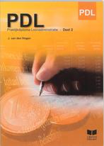 Praktijkdiploma Loonadministratie 2 9789041505057, Boeken, Schoolboeken, Verzenden, Gelezen, J. van den Hogen