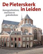 De Pieterskerk in Leiden 9789040078187, Boeken, Verzenden, Gelezen