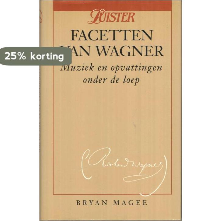 FACETTEN VAN WAGNER 9789038403144 Magee, Boeken, Muziek, Gelezen, Verzenden
