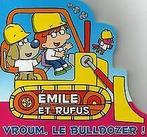 Emile et Rufus : Vroum, le bulldozer  von LLC  Book, Verzenden