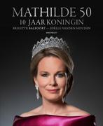Mathilde 50 9789089249166 Brigitte Balfoort, Verzenden, Zo goed als nieuw, Brigitte Balfoort