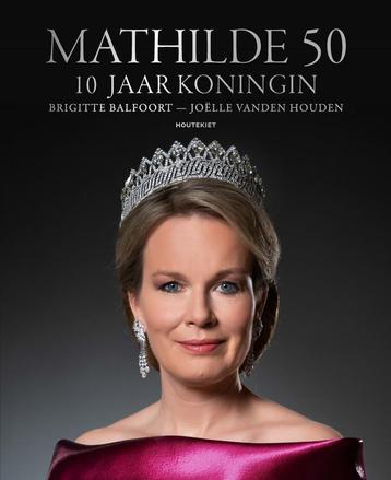 Mathilde 50 9789089249166 Brigitte Balfoort, Verzenden, Brigitte Balfoort
