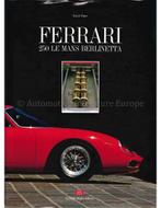 FERRARI, 250 LE MANS BERLINETTA, Boeken, Nieuw