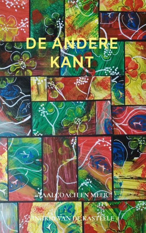 De andere kant 9789402177794 Ingrid van de Kasteele, Boeken, Schoolboeken, Zo goed als nieuw, Verzenden