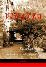 De dikke Vinazza 9789491126024 Diane Lensink, Boeken, Verzenden, Gelezen, Diane Lensink