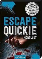 Escape Quickie: Mordlust: Spannende Rätsel für kluge Köp..., ArsEdition, Verzenden