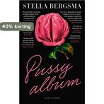 Pussy album 9789038809083 Stella Bergsma, Boeken, Verzenden, Zo goed als nieuw, Stella Bergsma