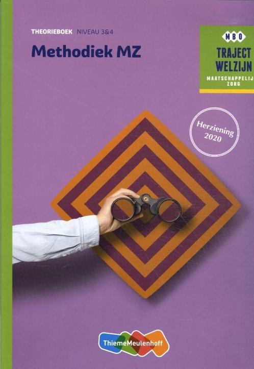 Methodiek MZ / Theorieboek / Traject Welzijn 9789006858891, Boeken, Schoolboeken, Gelezen, Verzenden