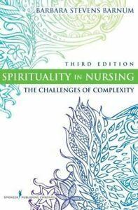 Spirituality in Nursing: The Challenges of Complexity.by, Livres, Livres Autre, Envoi