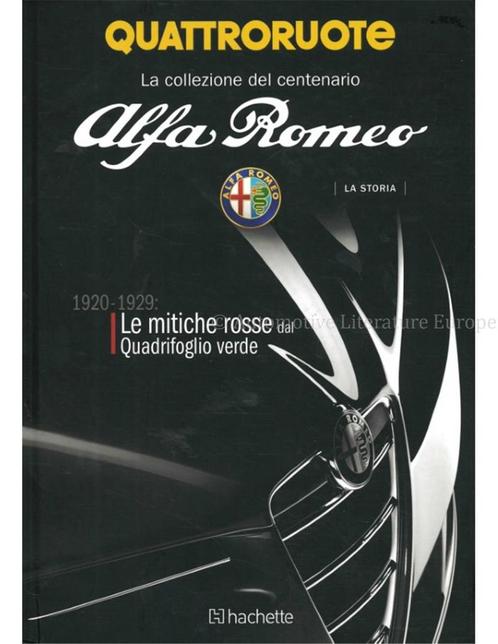 ALFA ROMEO LA STORIA 1920-1929 LE MITICHE ROSSE DAL, Livres, Autos | Livres