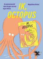 Ik, Octopus 9789463192996 Magdalena Rutová, Boeken, Verzenden, Zo goed als nieuw, Magdalena Rutová