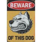 Wandbord -  Beware Of The Dog, Huis en Inrichting, Nieuw