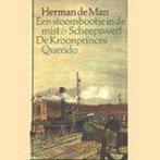 Stoombootje in de mist & Scheepswerf de Kroonprinses Man, Boeken, Verzenden, Gelezen, Man
