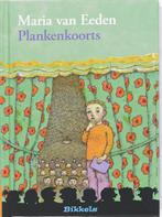 Bikkels - Plankenkoorts 9789027673084, Maria van Eeden, M. van Eeden, Verzenden