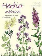 Herbier médicinal  Carlier, Viviane, Farvacques,...  Book, Carlier, Viviane, Farvacques, Jacqueline, Verzenden