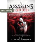 Broederschap / Assassins Creed 9789026133022 Oliver Bowden, Boeken, Verzenden, Gelezen, Oliver Bowden