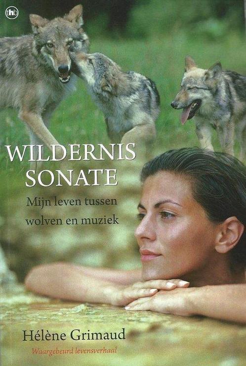 Wildernis Sonate - Mij leven tussen wolven en muziek, Boeken, Overige Boeken, Gelezen, Verzenden