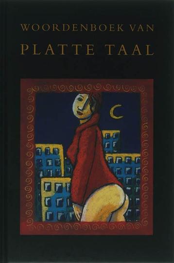 Woordenboek van platte taal 9789045305134 H. Aalbrecht, Verzenden, H. Aalbrecht