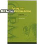 Op weg naar professionalisering / ORM-boekenreeks, Verzenden, Zo goed als nieuw, A.J.J.A. Maas