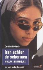 Iran achter de schermen 9789044611199 C. Roelants, Verzenden, Zo goed als nieuw, C. Roelants