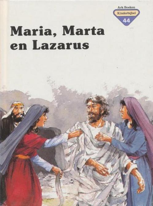 Kinderbijbel 44 - Maria Marta en Lazarus 9789033823626, Boeken, Kinderboeken | Jeugd | 10 tot 12 jaar, Gelezen, Verzenden
