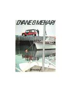 1969 CITROEN DYANE 6 MEHARI BROCHURE NEDERLANDS, Boeken, Nieuw