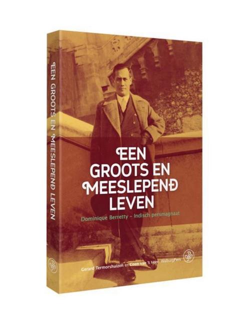 Een groots en meeslepend leven 9789462493155, Boeken, Overige Boeken, Zo goed als nieuw, Verzenden