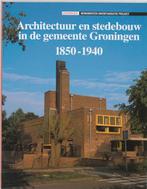 Architectuur en stedebouw, 1850-1940 Architectuur en, Boeken, Verzenden, Zo goed als nieuw, L.T. Hacquebord