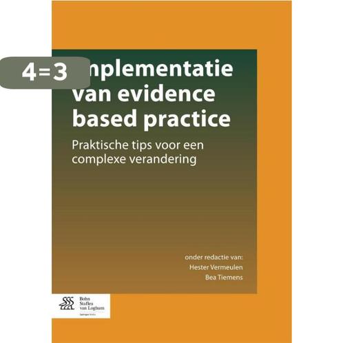 Implementatie van evidence based practice 9789036808231, Boeken, Wetenschap, Zo goed als nieuw, Verzenden