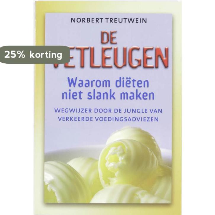 De vetleugen 9789020202359 Norbert Treutwein, Livres, Santé, Diététique & Alimentation, Envoi