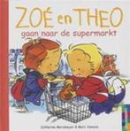 Zoe en Theo gaan naar de supermarkt, Nieuw, Nederlands, Verzenden