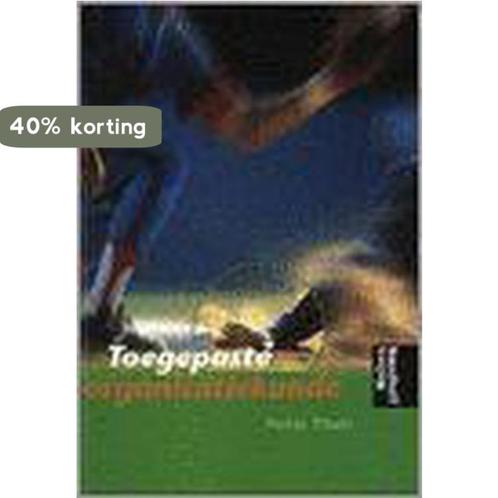 TOEGEPASTE ORGANISATIEKUNDE DR 2 9789001860332, Boeken, Schoolboeken, Gelezen, Verzenden