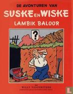 Suske en Wiske - Lambik baloor - 1985, Boeken, Eén stripboek, Verzenden, Zo goed als nieuw, Vandersteen, Willy.