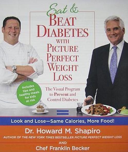 Eat & Beat Diabetes with Picture Perfect Weight Loss, Livres, Livres Autre, Envoi
