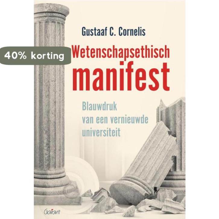 Wetenschapsethisch manifest 9789044134353, Boeken, Filosofie, Gelezen, Verzenden