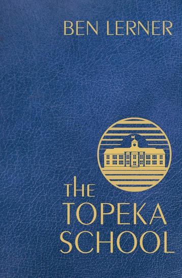 The Topeka school 9781783785377 Ben Lerner, Verzenden, Ben Lerner