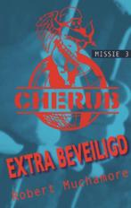 Extra beveiligd / Missie 3 / Cherub 9789054615460, Boeken, Verzenden, Zo goed als nieuw, Robert Muchamore