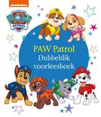 Dubbeldik voorleesboek / PAW Patrol 9789047862529 en, Boeken, Verzenden, Gelezen, En
