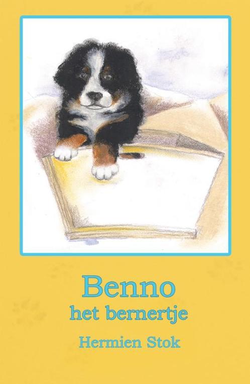 Benno de Berner Sennenhond 1 -   Benno het bernertje, Livres, Livres pour enfants | Jeunesse | 13 ans et plus, Envoi