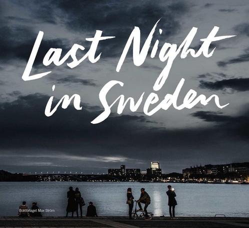 Last Night in Sweden 9789171264305, Livres, Livres Autre, Envoi