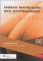 Iedere leerkracht een professional / Praktijkserie, Verzenden, Gelezen, J. Kiewiet-Kester
