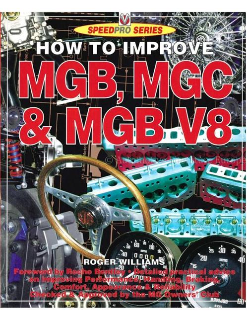HOW TO IMPROVE MGB, MGC & MGB V8 (SPEED PRO SERIES), Livres, Autos | Livres