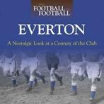 When football was football: Everton: a nostalgic look at a, Gelezen, Michael Heatley, Verzenden