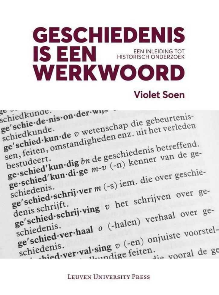 Geschiedenis is een werkwoord 9789462700833 Violet Soen, Boeken, Geschiedenis | Wereld, Zo goed als nieuw, Verzenden